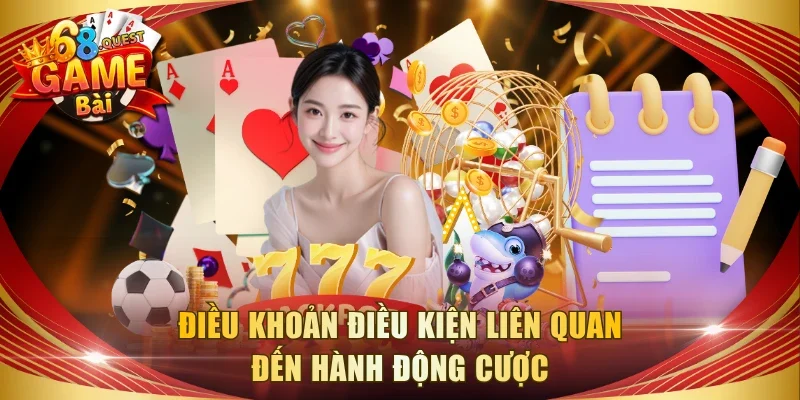 Điều khoản điều kiện liên quan đến hành động cược