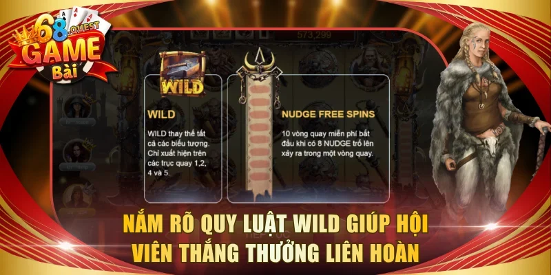 Nắm rõ quy luật Wild giúp hội viên thắng thưởng liên hoàn