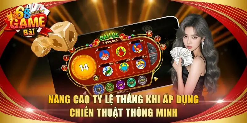 Nâng cao tỷ lệ thắng khi áp dụng chiến thuật thông minh
