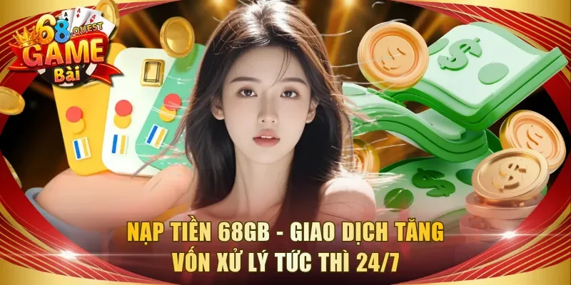 Nạp Tiền 68GB