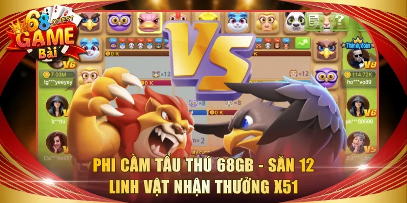 Phi Cầm Tẩu Thú 68GB