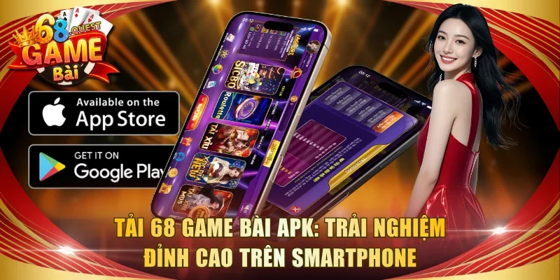 Tải 68 Game Bài APK