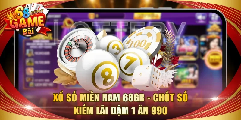 Xổ Số Miền Nam 68GB